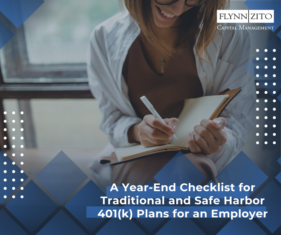 A YearEnd Checklist for Traditional and Safe Harbor 401(k) Plans for